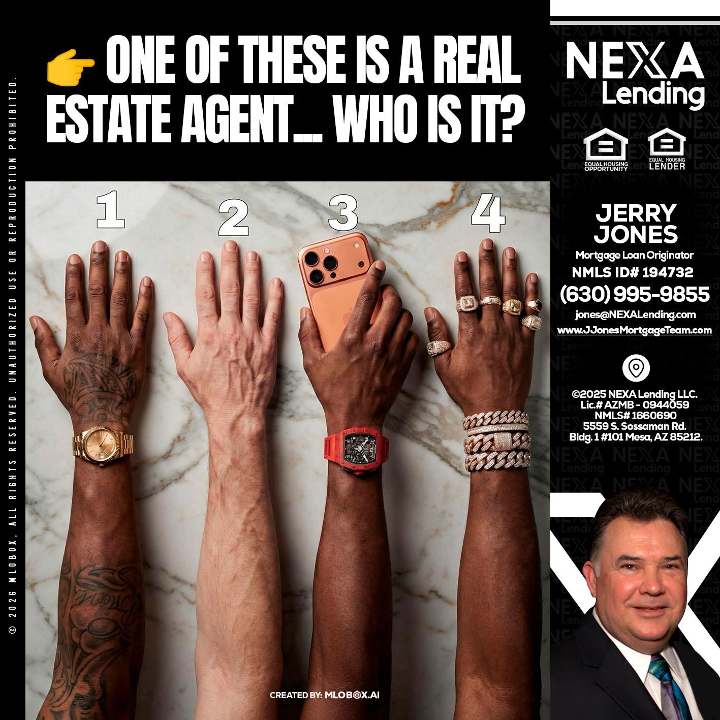 ONE OF THESE - Jerry Jones -Mortgage Loan Originator