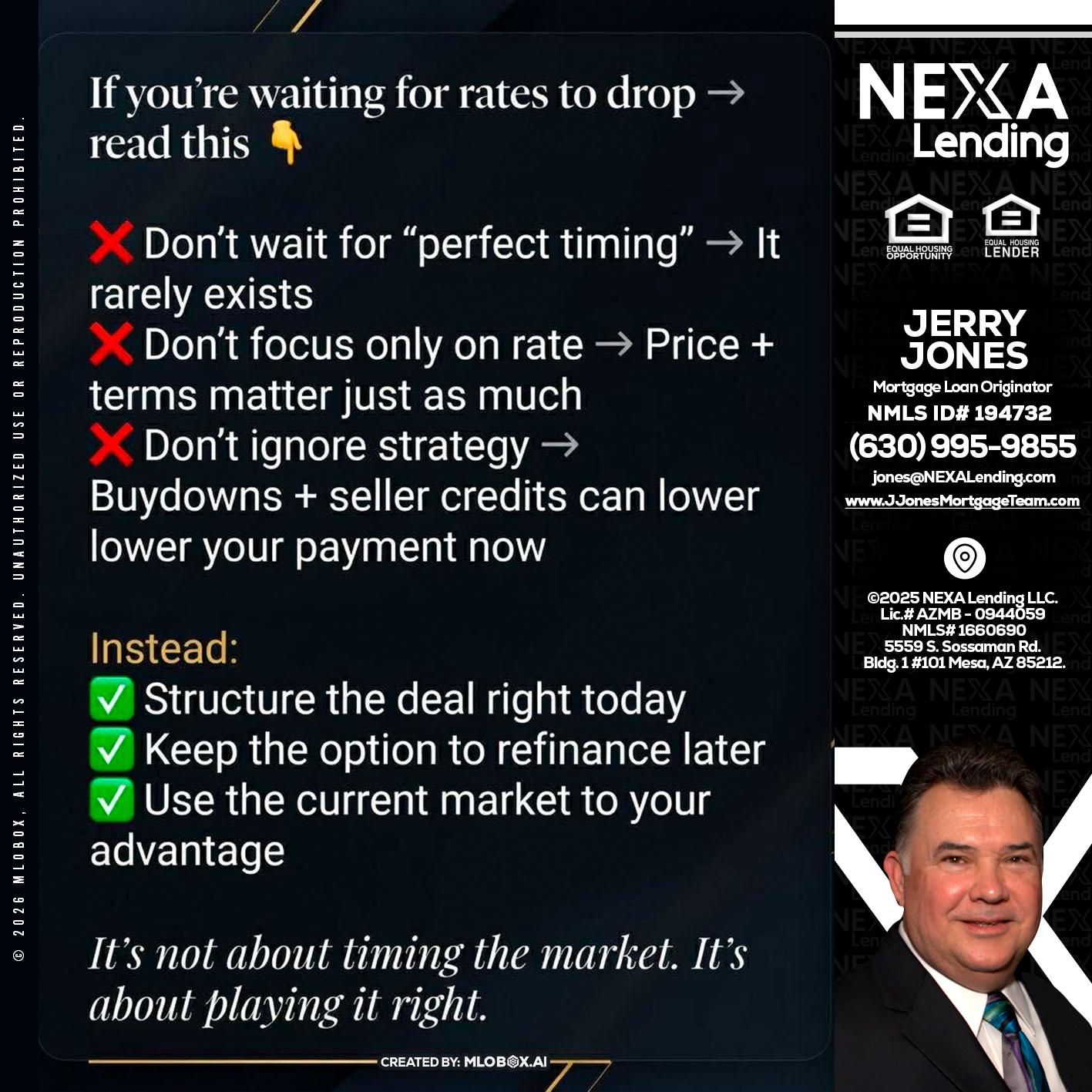 IF YOU ARE - Jerry Jones -Mortgage Loan Originator