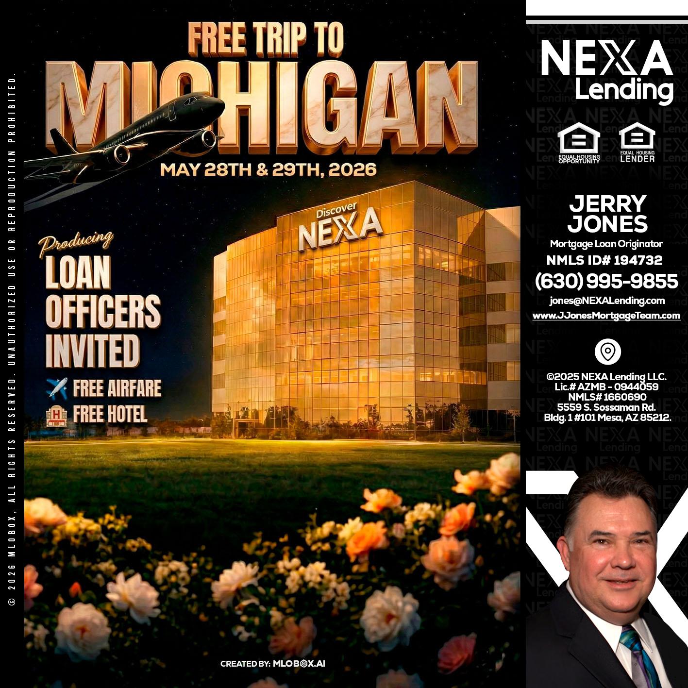 FREE TRIP TO MICHIGAN - Jerry Jones -Mortgage Loan Originator
