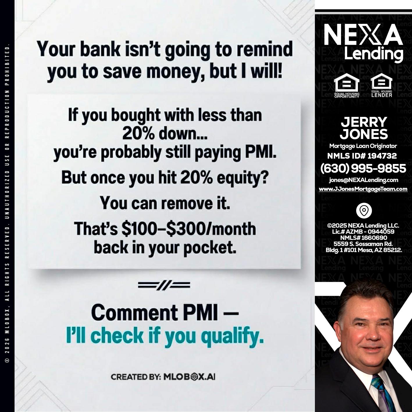 YOUR BANK ISNT - Jerry Jones -Mortgage Loan Originator