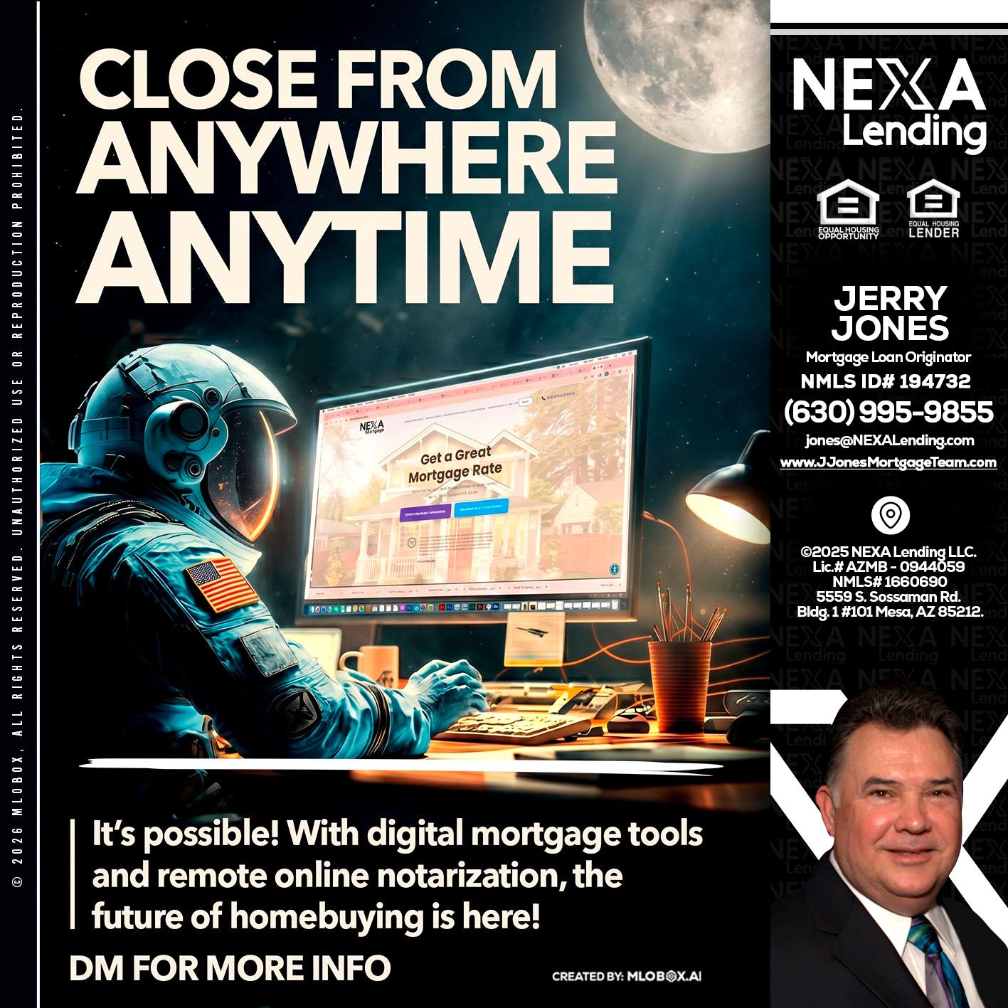 CLOSE FROM - Jerry Jones -Mortgage Loan Originator