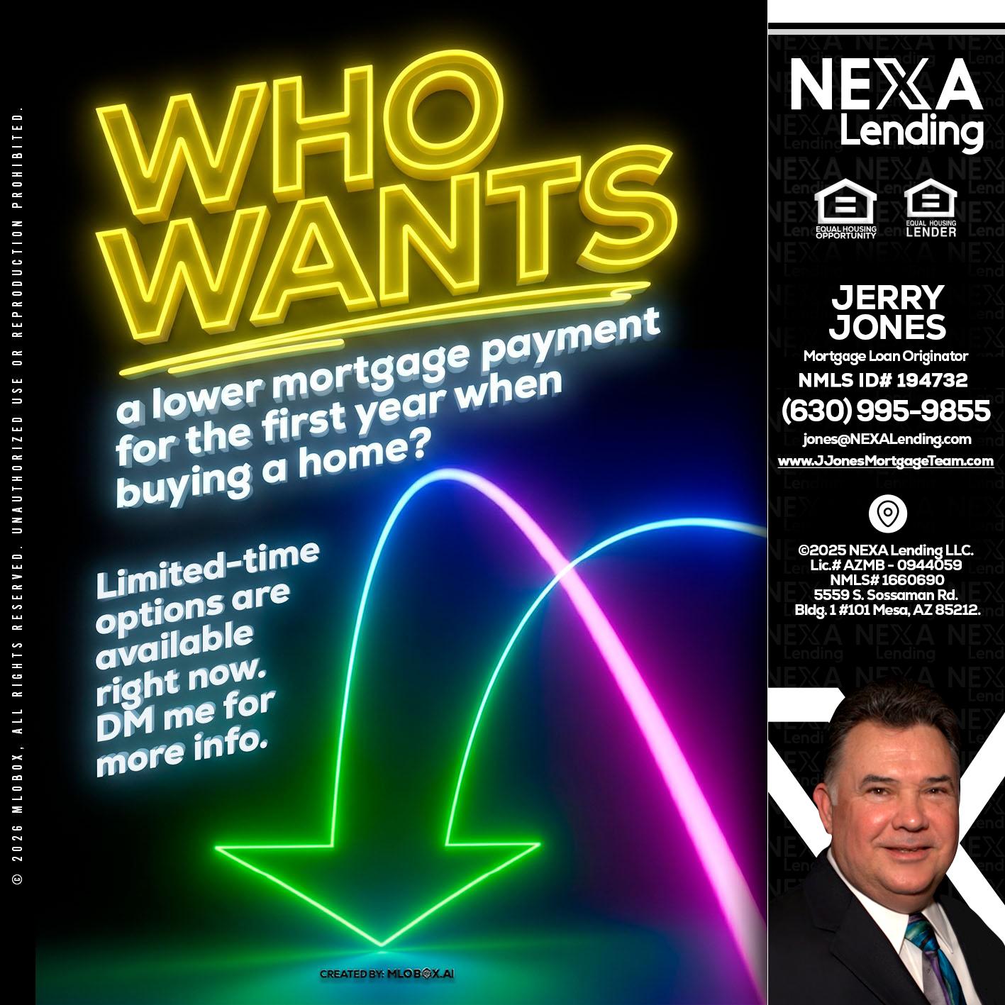 WHO WANTS - Jerry Jones -Mortgage Loan Originator