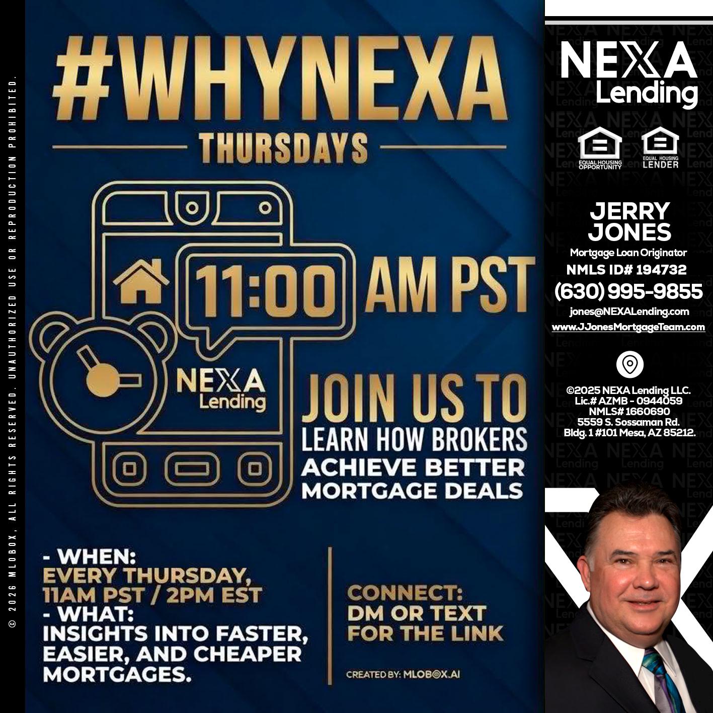 WHY NEXA THURDAYS - Jerry Jones -Mortgage Loan Originator