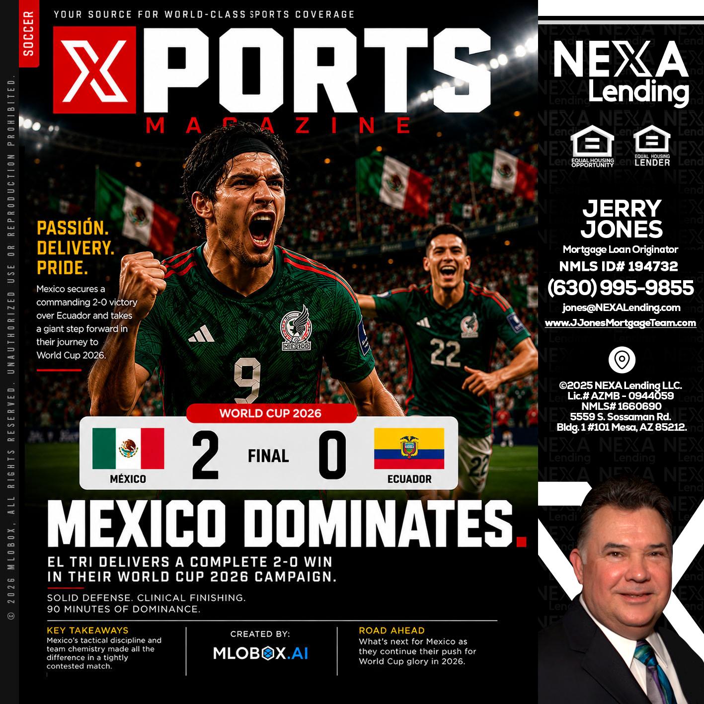 XPORTS MEX 2-0 ECUADOR - Jerry Jones -Mortgage Loan Originator
