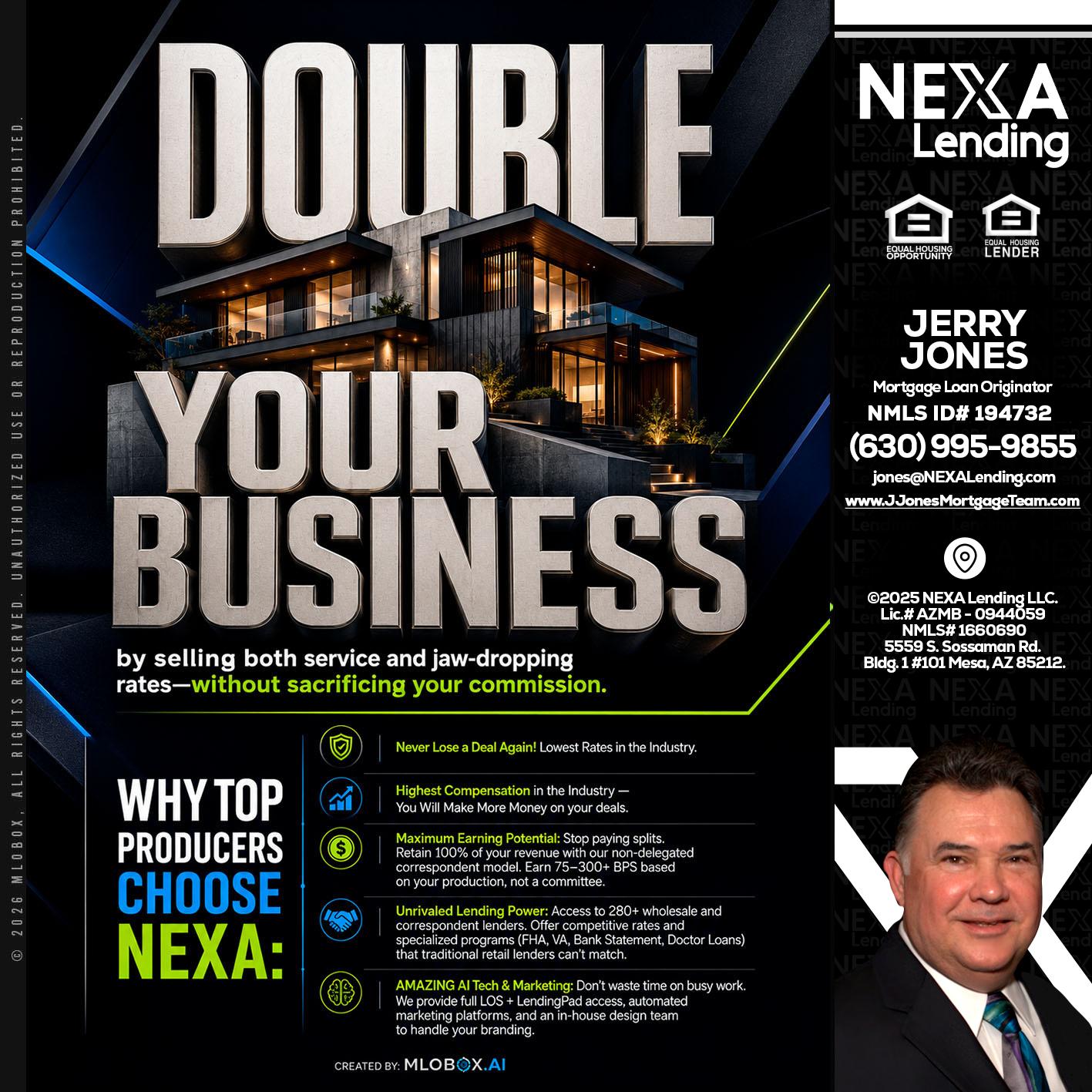DOUBLE YOUR BUSINESS - Jerry Jones -Mortgage Loan Originator