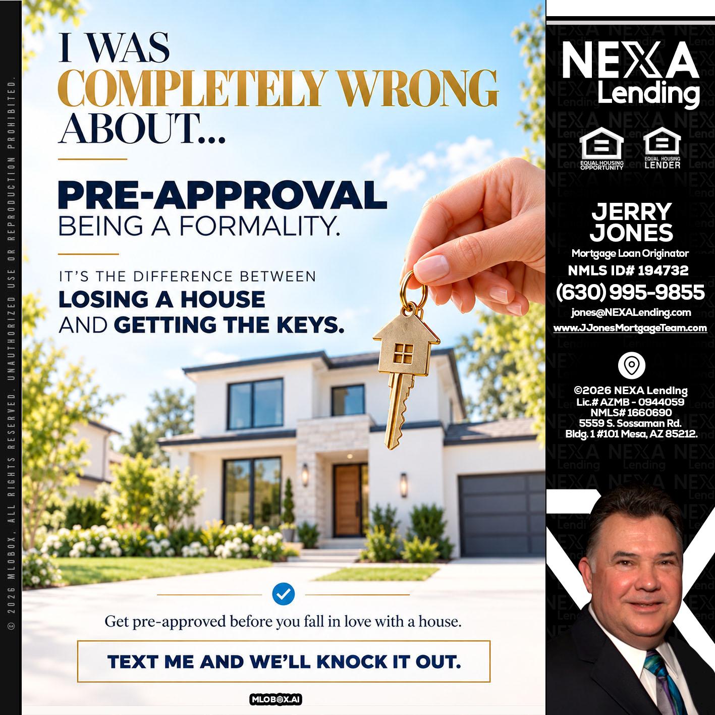 I WAS COMPLETALLY WRONG - Jerry Jones -Mortgage Loan Originator