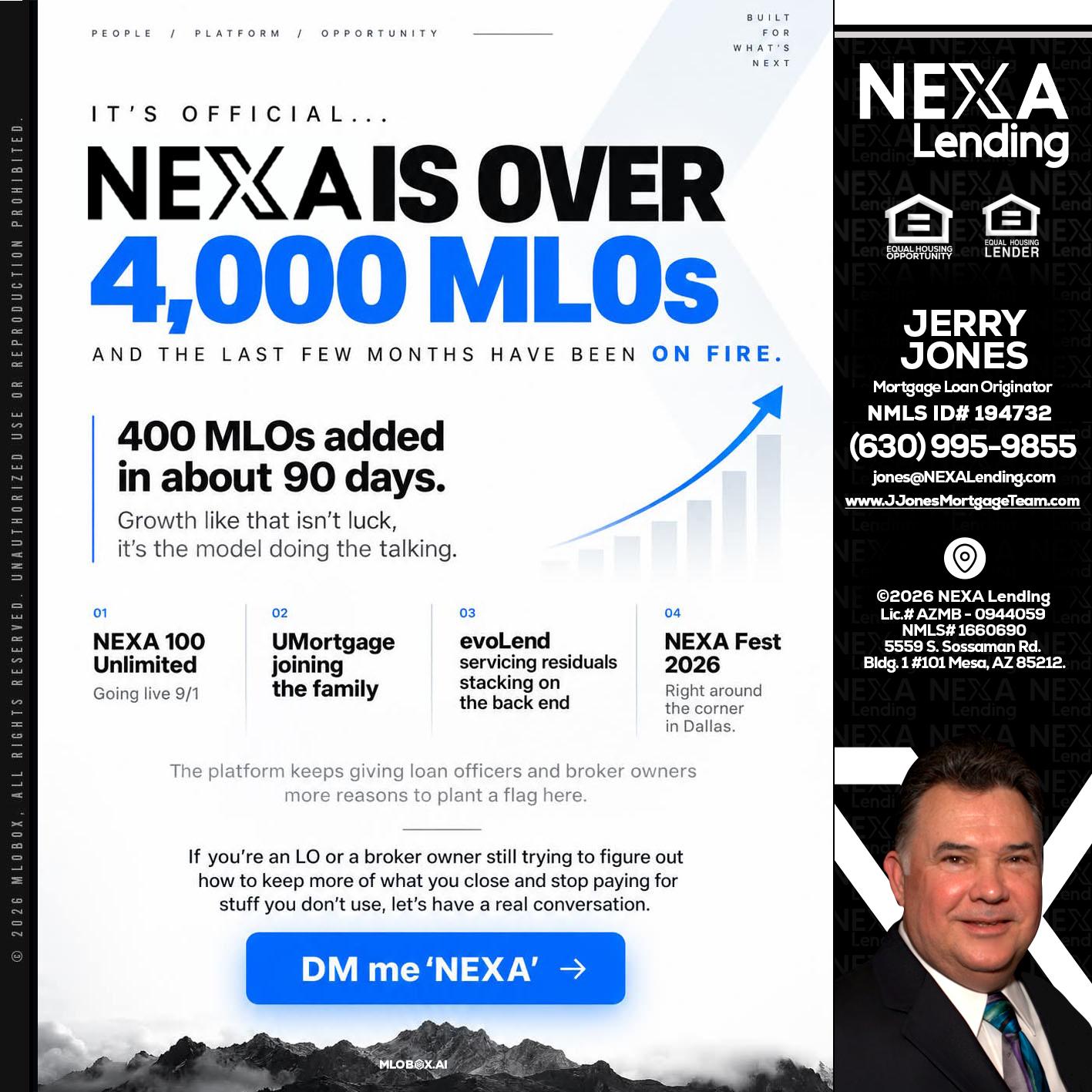 NEXA IS OVER 4000 MLOs - Jerry Jones -Mortgage Loan Originator