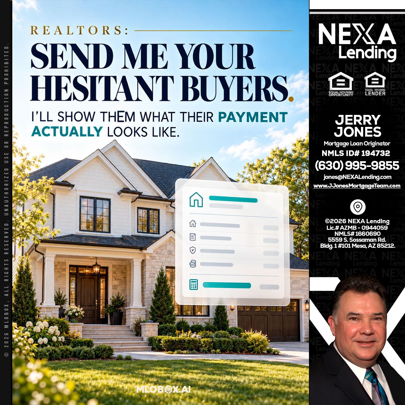 SEND ME YOUR - Jerry Jones -Mortgage Loan Originator