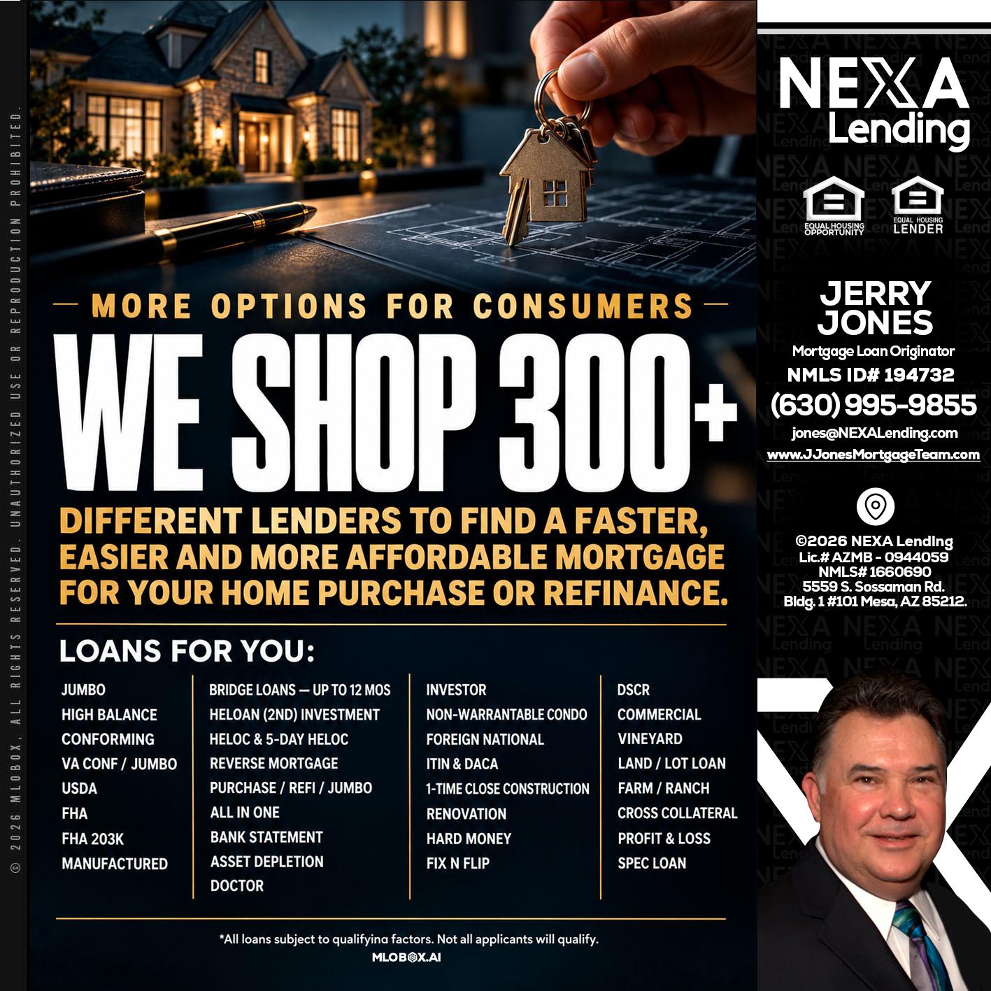WE SHOP 300+ - Jerry Jones -Mortgage Loan Originator